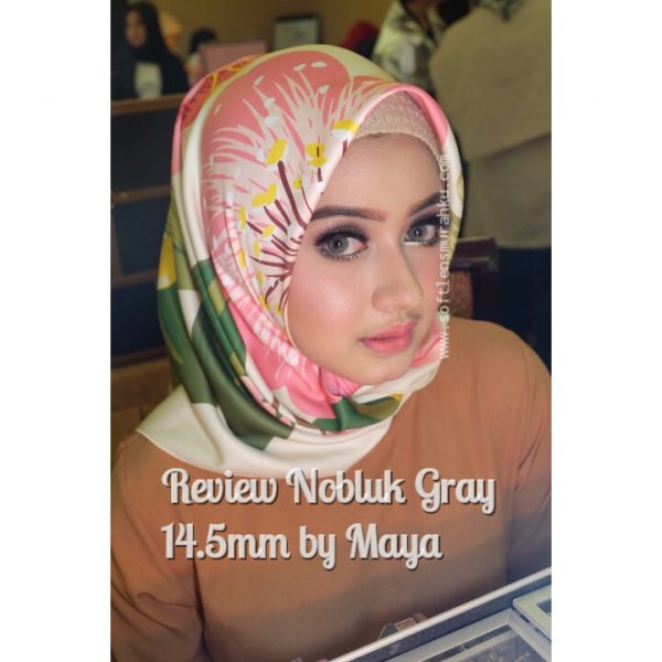 review nobluk grey sis maya